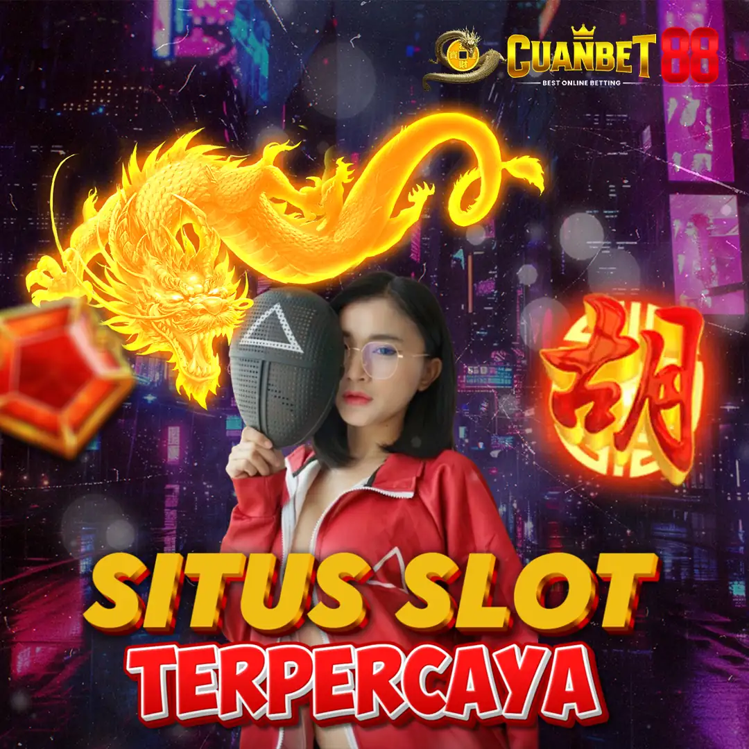 CUANBET88: Daftar 10 Situs Gacor Hari Ini Link Slot Terpercaya Aman